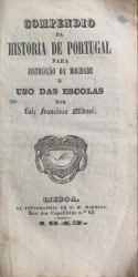 COMPENDIO DA HISTORIA DE PORTUGAL para a instrucção da mocidade e uso das escolas.